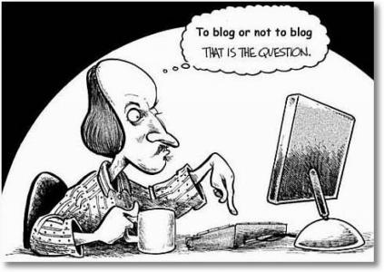 Comic of Shakespeare sitting at a computer asking himself, "To blog or not to blog. That is the question."