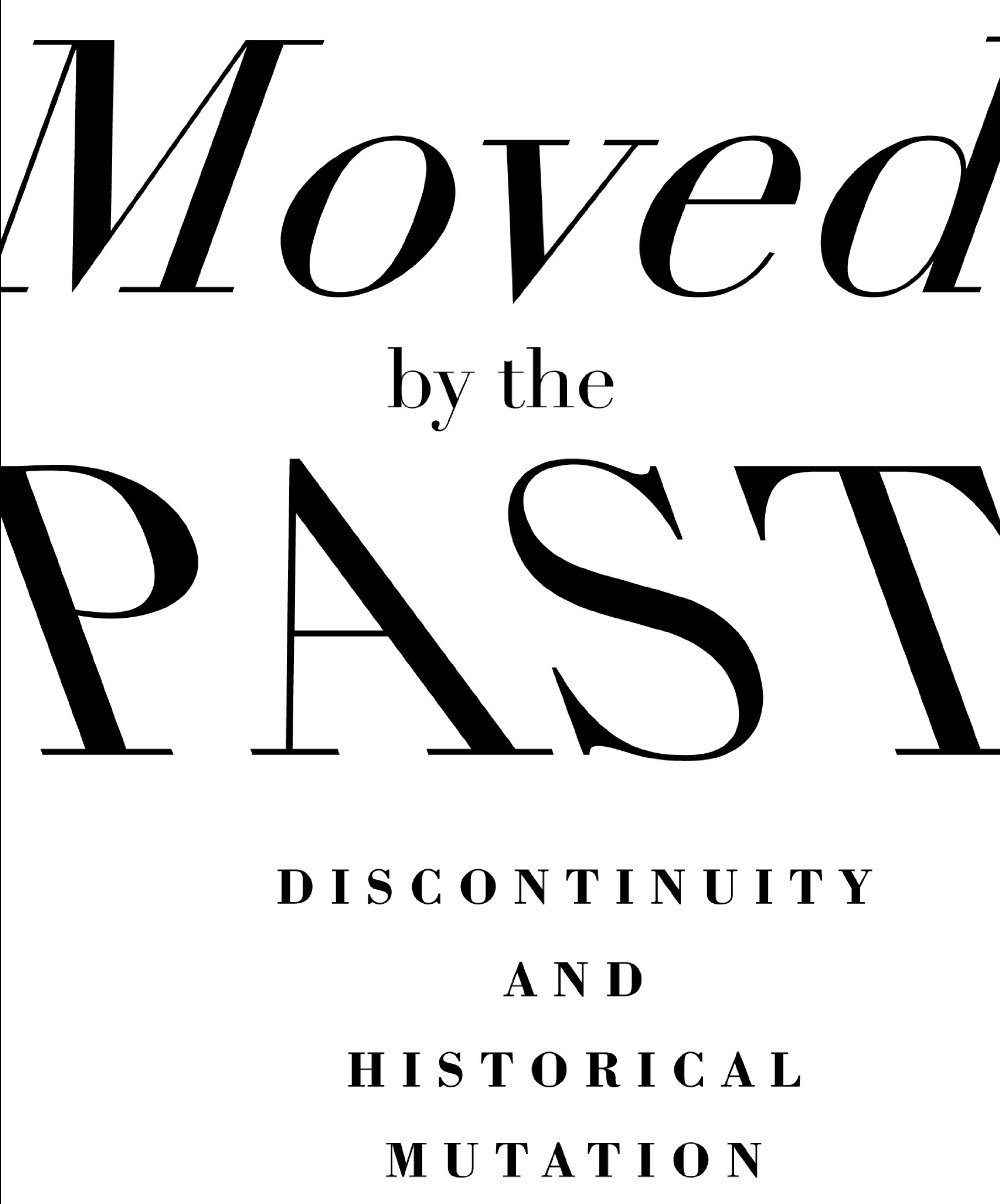 Book Cover: Moved by the Past by Eelco Runia