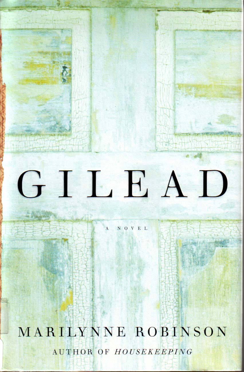 Photo of Marilynne Robinson's book, Gilead