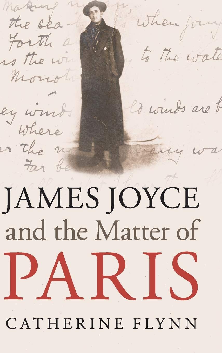 James Joyce and the Matter of Paris Book Cover
