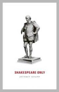 Image of the book cover art for Shakespeare Only, with a drawing of Shakespeare.