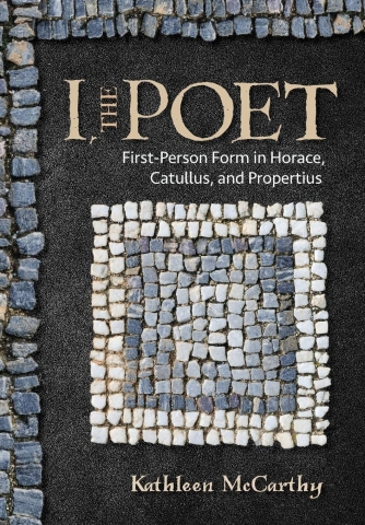 First-person poetry is a familiar genre in Latin literature. Propertius, Catullus, and Horace deployed the first-person speaker in a variety of ways that either bolster or undermine the link between this figure and the poet himself. In I, the Poet, Kathleen McCarthy offers a new approach to understanding the ubiquitous use of a first-person voice in Augustan-age poetry, taking on several of the central debates in the field of Latin literary studies―including the inheritance of the Greek tradition, the shift